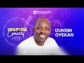 DUNSIN OYEKAN || LIVE @ DOMINION CITY CAMPMEETING 2022