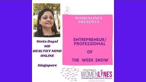 Creating Safe Space for Mental Wellness Conversations - Geeta Dayal, MD- Healthy Mind Online
