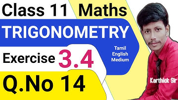 11th maths trigonometry exercise 3.4 14th sum | Sum 14 | class 11th maths | Samacheer class 11 maths