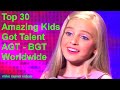 Top 30 Amazing Kids Got Talent Auditions of All Time! Best Singing Dancing Magic AGT - BGT Worldwide