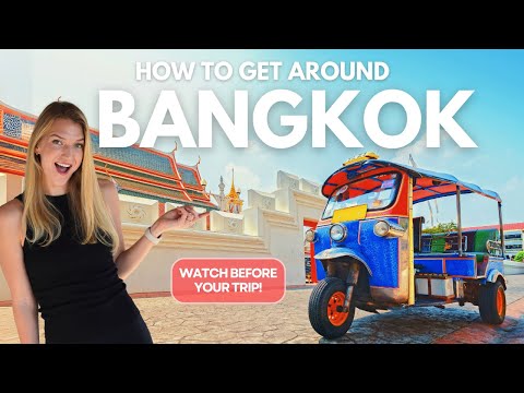 Bangkok Transportation Guide | EVERYTHING You NEED to Know on How To Get Around Thailand