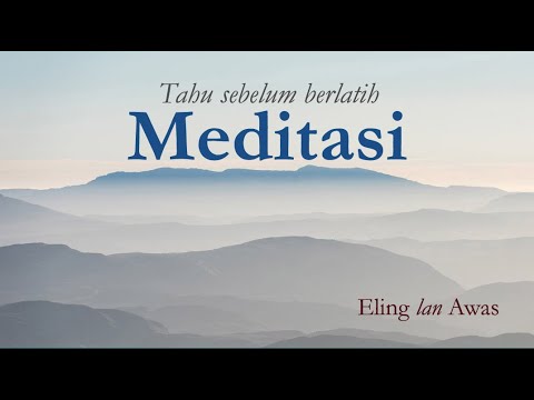 Video: Meditasi: Peraturan Dan Nuansa