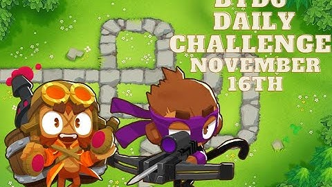 BTD6 Daily Challenge | My First One | November 16th 2022