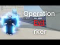 [YBA] Operation Evil rker