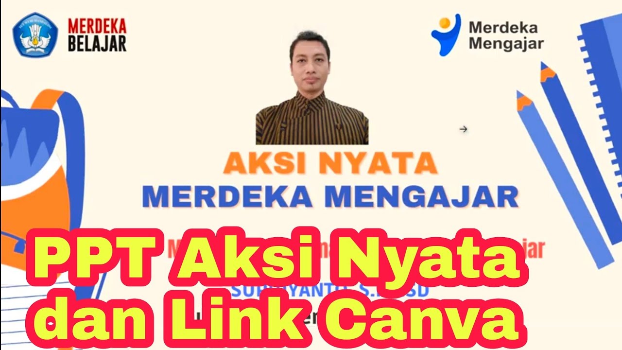 Aksi Nyata Topik 1 Menyebarkan Pemahaman Merdeka Belajar ll Template