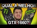 GTX 1660 Super, GTX 1660 Ti ou GTX 1660  tudo igual? Qual COMPENSA mais para jogos FULL HD 1080p?