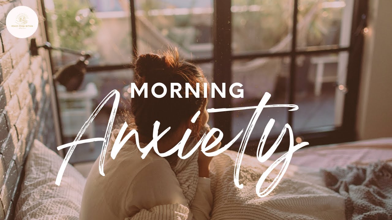 Morning Anxiety