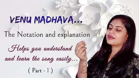 VenuMadhava song notation for singers | PART - 1 |...