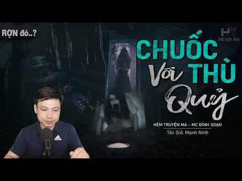 Video Truyện Ma: CHUỐC THÙ VỚI QUỶ - Đoạt Hồn Thế Mạng Người... - youtube