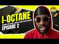 I Octane UNFILTERED: Zamunda, Vybz Kartel, Bounty Killer, WYFL Riddim and MORE!