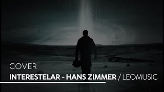 Interestelar - Hans Zimmer Cover - Leomusic