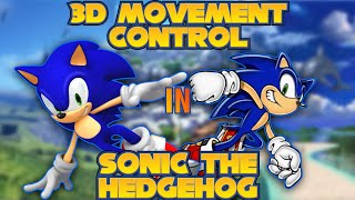 3D Movement Control | Sonic the Hedgehog