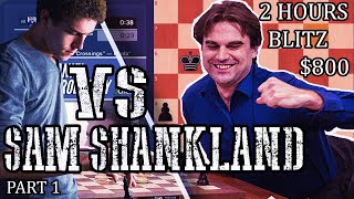 Daniel Vs GM Sam Shankland | Blitz Battle | Pt. 1