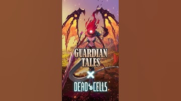 Guardian Tales × Dead Cells: The Beheaded Beth has arrived