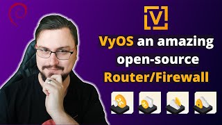 My First Look At VyOS: A Secure & Scalable Open-Source Firewall & Routing Platform