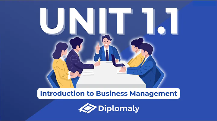 Unit 1.1: Introduction to Business Management - IB Business Management