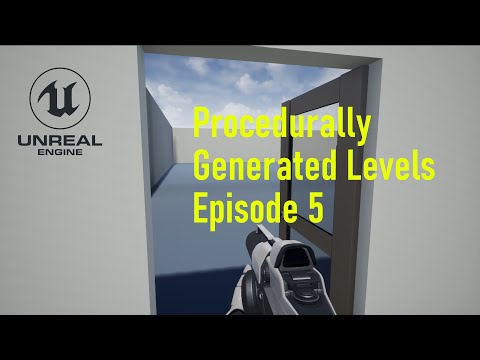 UE4 Procedurally generated levels (Wrapping up the under construction method)