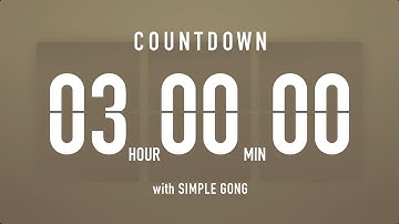 3 Hour Countdown Timer ⏳ Flip Clock with Simple Gong 🦂🔔