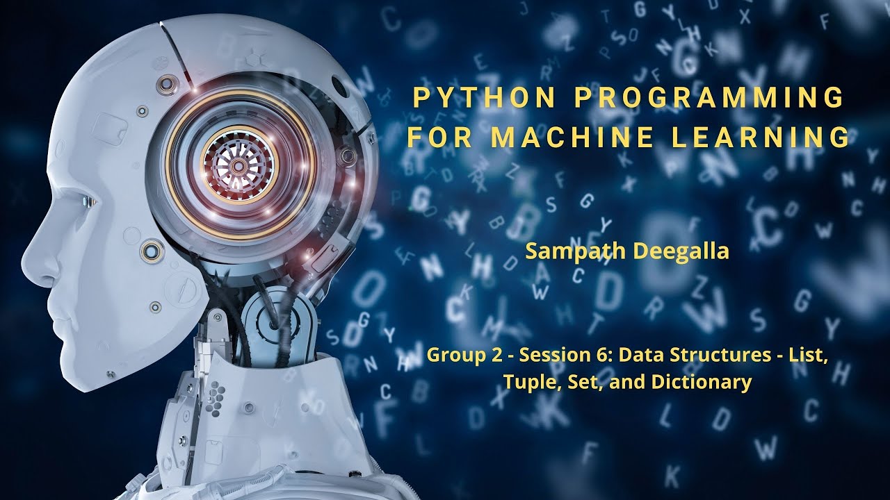 Python Programming for Machine Learning - Group 2 - Session 6: Data ...