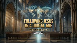 Following Jesus in a Digital Age - Friday, 2nd of Occtober 2026