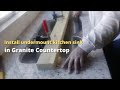 How To Install An Undermount Kitchen Sink To A Granite Countertop   Step By Step