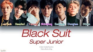 Super Junior (슈퍼주니어) – Black Suit (Color Coded Lyrics) [Han/Rom/Eng]
