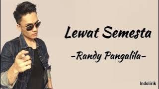 Lewat Semesta -  Randy Pangalila | Lirik Lagu