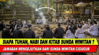 SHOCKING FACTS!! Sunda Wiwitan in Indonesian History: Between Fact and Stigma