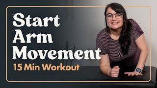 Weight Bearing to Activate Arm Movement After Stroke - 15 Min Workout