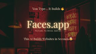 Meet Faces.app 🤯 — The ChatGPT for Web Design 🔥