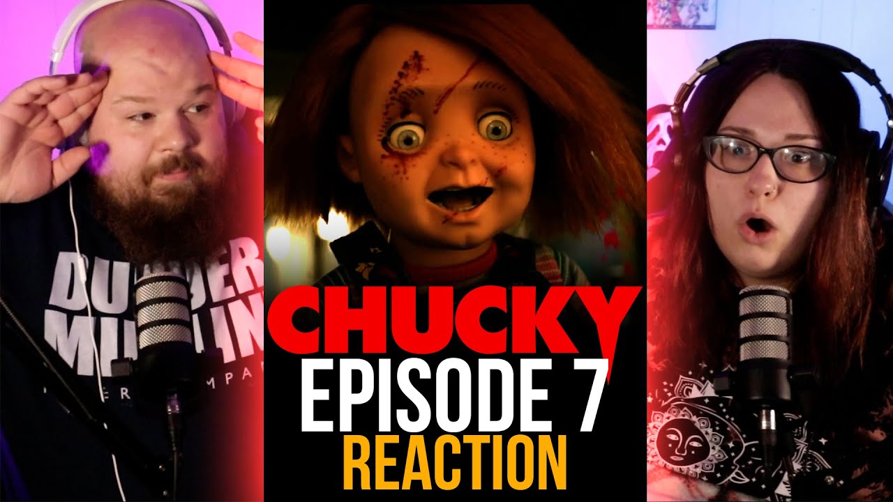 HE ACTUALLY DID IT! | CHUCKY [1x7] (REACTION)