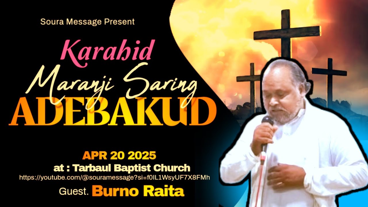 Karahid Maranji Saring Adebakud | Burno Raita |Soura Message