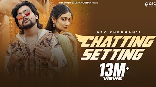 Chetting Setting Masoom Sharma I Dev Chouhan, Pooja Saxena I New Haryanvi Song 2026