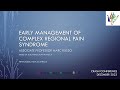 Early management of the patient presenting with acute Complex Pain Syndrome. Marc Russo (USA).