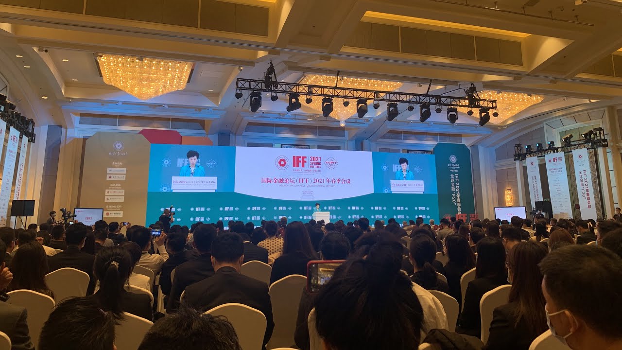 International Finance Forum 2021 opens spring meetings in Beijing
