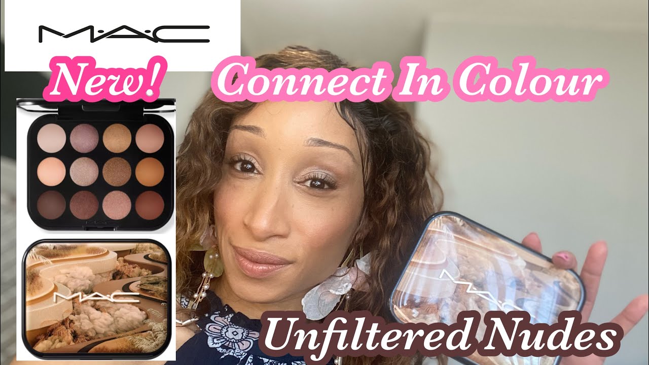New! Mac Connect In Colour Eyeshadow Palette ~ Unfiltered Nudes