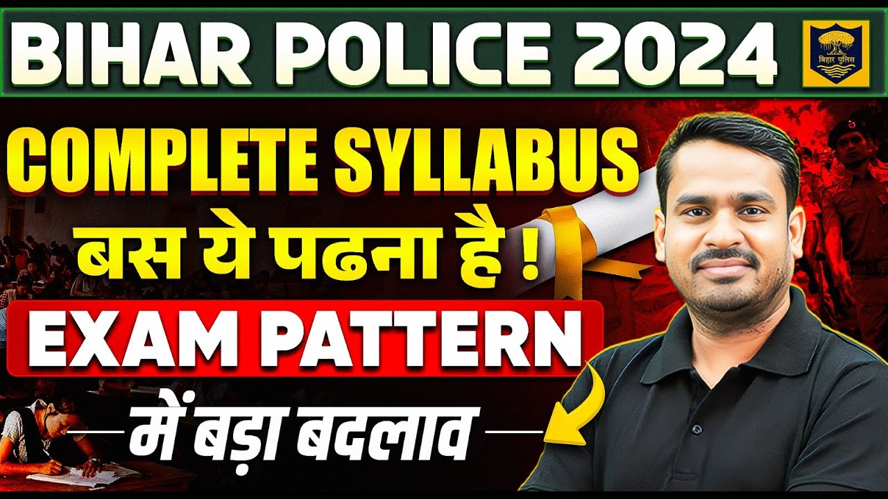 Bihar Police 2024 Bihar Police Complete Syllabus 2024 Bihar Police bihar-police-2024-bihar-police-complete-syllabus-2024-bihar-police