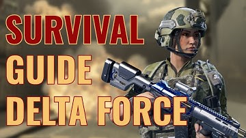 Delta Force Operations Survival Guide | Zero Dam Survival Tips That Work