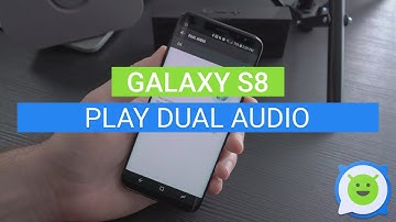 Galaxy S8: How to use Dual Audio (Bluetooth 5.0)