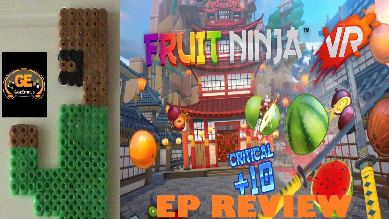 Fruit Ninja VR Review 