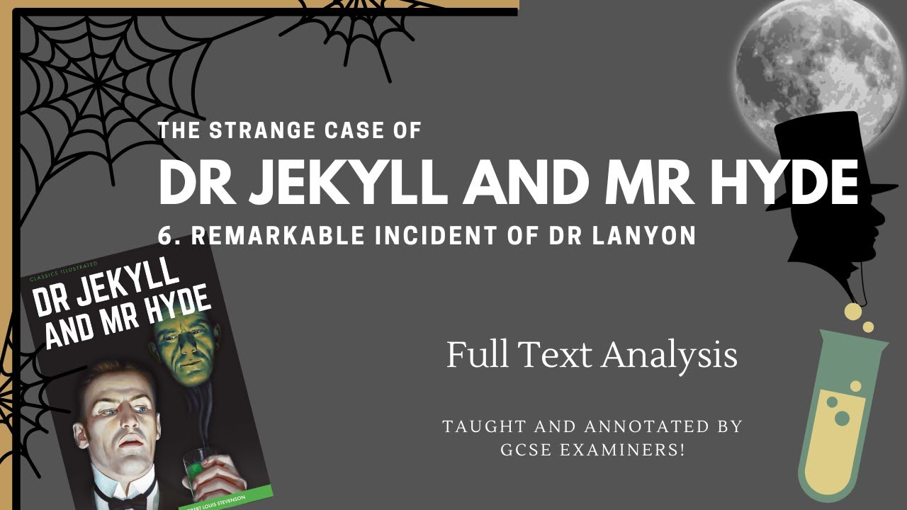 GCSE English Literature Revision Jekyll and Hyde Chapter 6