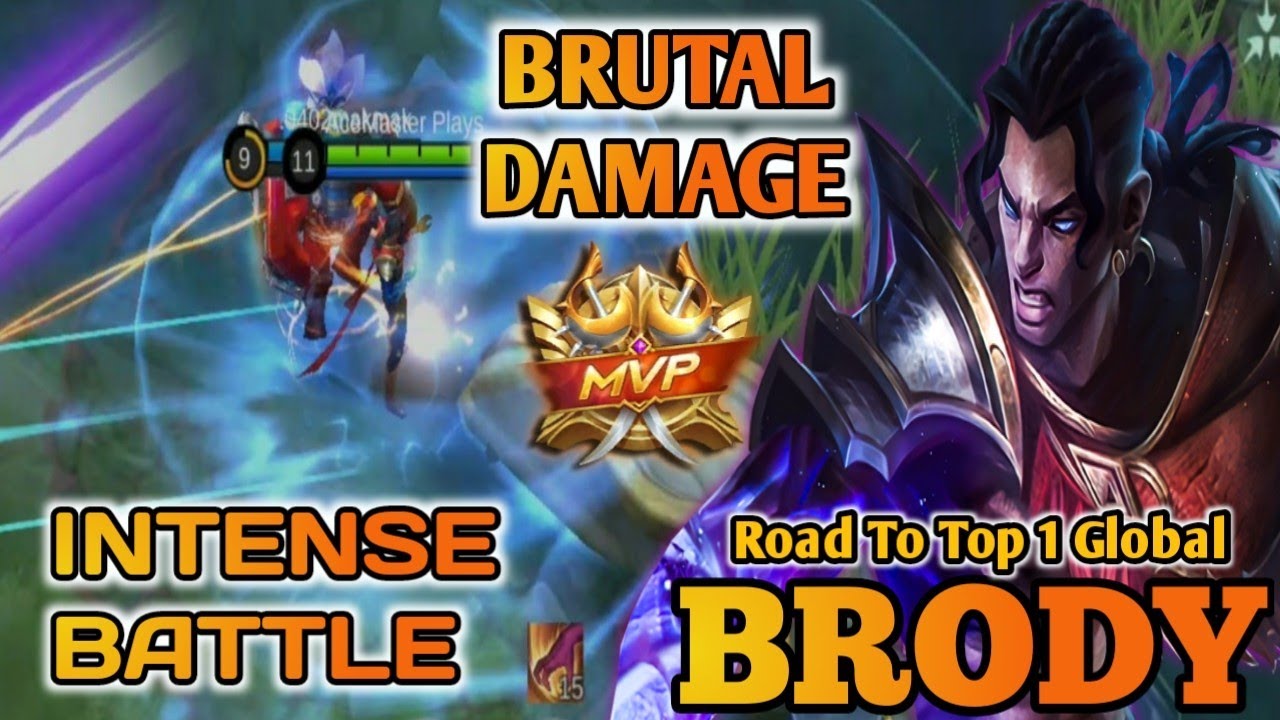 BRODY BEST BUILD 2022 INTENSE BATTLE /BUILD TOP 1 GLOBAL BRODY / MLBB