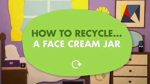 How to recycle a face cream jar