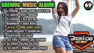 Dj Brewog Music Terbaru Full Album Mp3 -Dj Brewog Full Bass Glerr