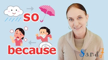 Difference between So and Because (English Grammar)