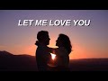 DJ Snake, Justin Bieber - Let Me Love You (lyrics)