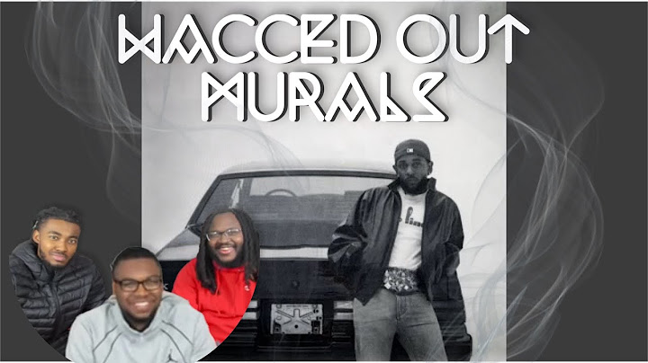 Kendrick Lamar - wacced out murals (Official Audio) REACTION