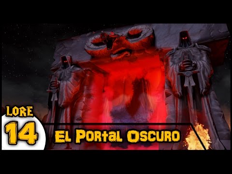 Portal Oscuro | LORE Warcraft #14