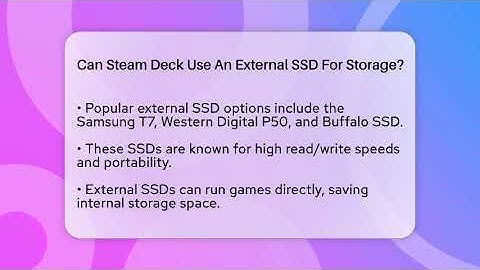Can Steam Deck Use An External SSD For Storage? - The Hardware Hub