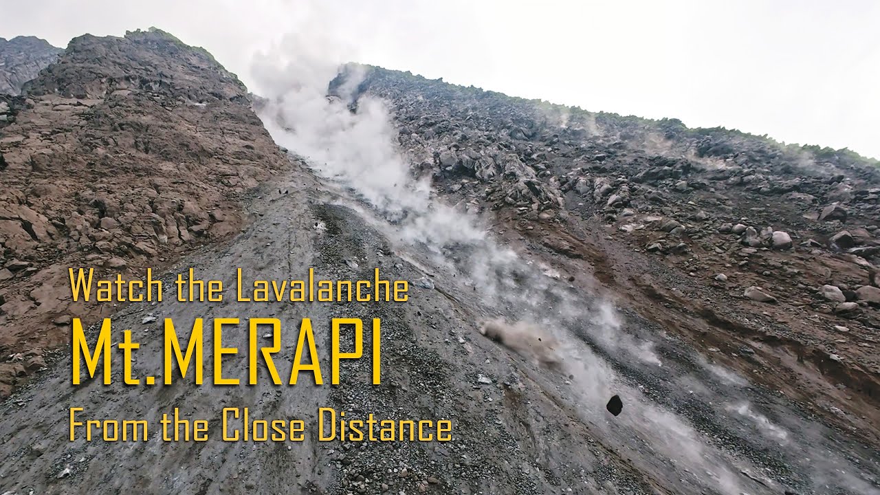 MELIHAT GUGURAN LAVA MERAPI DARI JARAK DEKAT